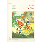 Tủ Sách Vàng - Tác Phẩm Chọn Lọc Dành Cho Thiếu Nhi - Đen Và Béo