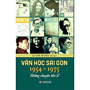 Văn Học Sài Gòn 1954 - 1975 Những Chuyện Bên Lề