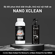 DUNG DỊCH NANO BẠC TẠO KHÓI NANO XCLEAN 1L VÀ CHAI XỊT KHỬ MÙI ÔTÔ 500ML