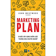 Marketing Plan - 9 bước xây dựng chiến lược thương hiệu chuyên nghiệp