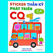 Sticker Thần Kỳ Phát Triển CQ Sáng Tạo Cho Bé 2-4 Tuổi