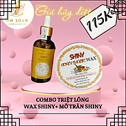 Combo Triệt lông Wax Shiny và Mỡ Trăn Shiny Handmade