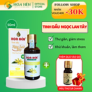 Tinh dầu hoa Ngọc Lan Tây nguyên chất 3ml - 30ml - Hoa Nén - Giảm stress