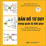 Bản Đồ Tư Duy Trong Quản Lý Thời Gian Tái bản 2022