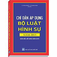 Chỉ Dẫn Áp Dụng Bộ Luật Hình Sự năm 2015 sửa đổi, bổ sung năm 2017