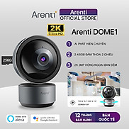 Camera IP giám sát 360 chất lượng full 2K camera 3MP Arenti DOME1 giám sát