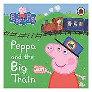 Peppa Pig Peppa and the Big Train My First Storybook