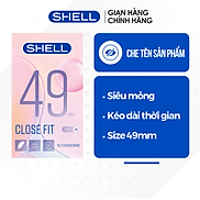 Bao cao su Shell Close Fit - Size 49mm, siêu mỏng, chống tuột