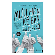 Mưu Hèn Kế Bẩn Nơi Công Sở Tập 2