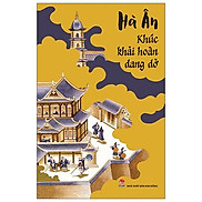 Khúc Khải Hoàn Dang Dở