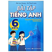 Bài Tập Tiếng Anh 6 - Tập 1 Có Đáp Án - Dùng Kèm SGK Tiếng Anh 6 Global