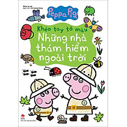 Peppa Pig Khéo Tay Tô Màu - Những Nhà Thám Hiểm Ngoài Trời