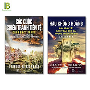 Combo 2 Cuốn Sách Tài Chính Của James Rickards Các Cuộc Chiến Tranh Tiền