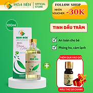Tinh dầu Tràm Huế nguyên chất 100ml - Hoa Nén - Chuẩn VietGAP - Vegan