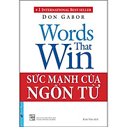 Sức Mạnh Của Ngôn Từ Tái Bản 2022