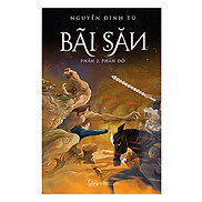 Bãi Săn Phần 2 Phản Đồ