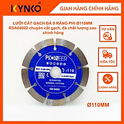 LƯỠI CẮT GẠCH ĐÁ 9 RĂNG PHI 110MM RSA04002 chuyên cắt gạch