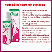 Nước xông ngâm rửa phụ phu GSPA - Dứt điểm viêm phụ khoa dai dẳng, giảm đau