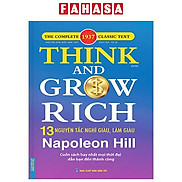 Think And Grow Rich - 13 Nguyên Tắc Nghĩ Giàu, Làm Giàu - Bìa Cứng