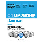 Harvard Business Review - ON LEADERSHIP - Lãnh Đạo