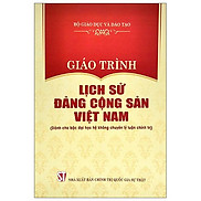 Giáo Trình Lịch Sử Đảng Cộng Sản Việt Nam Dành Cho Bậc Đại Học Hệ Không