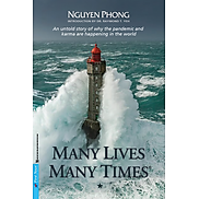 Sách - Many Lives Many Times - Nguyen Phong Tập 1 - First News