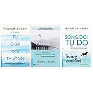 Combo Tu Giữa Đời Thường + Cởi Trói Linh Hồn + Sống Đời Tự Do - Bản Quyền