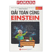 Giải Toán Cùng Einstein Tái Bản 2023