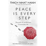 Peace Is Every Step - Thich Nhat Hanh