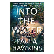 Into The Water A Novel