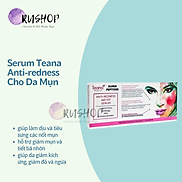 Serum Teana Anti-redness cho da mụn