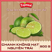 HCM - Chanh không hạt nguyên trái 500g - Giao nhanh TPHCM