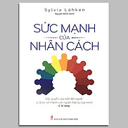 Sức Mạnh Của Nhân Cách