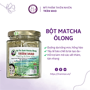 BỘT TRÀ XANH MATCHA OLONG 500gr