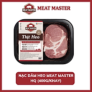 Nạc dăm Meat Master kiểu Hàn Quốc 400g khay