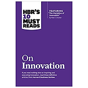 HBR s 10 Must Reads on Innovation