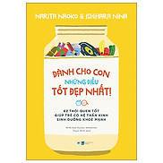 Dành Cho Con Những Điều Tốt Đẹp Nhất