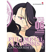 Fullmetal Alchemist - Cang Giả Kim Thuật Sư - Fullmetal Edition - Tập 6