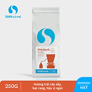 Cà Phê Đặc Sản Pha Máy SHIN Cà Phê - Khe Sanh Blend 250g Hạt