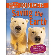 100 Facts Saving The Earth