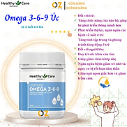 Omega 3-6-9 Úc Healthy Care Ultimate 1000mg Tạo sức khỏe cho tim, não, khớp