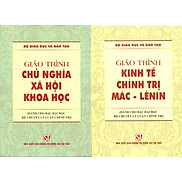 Combo 2 cuốn Giáo Trình Chủ Nghĩa Xã Hội Khoa Học + Giáo Trình Kinh Tế