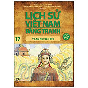 Lịch Sử Việt Nam Bằng Tranh 17 Ỷ Lan Nguyên Phi Tái Bản 2022