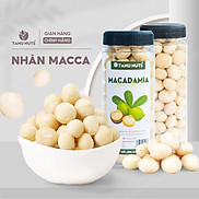 Hạt macca tách vỏ TANU NUTS, mắc ca nhân Tây Nguyên hạt ngũ cốc tốt cho bà