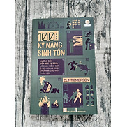 100 Kỹ Năng Sinh Tồn