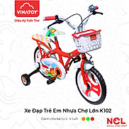 Xe Đạp Trẻ Em Nhựa Chợ Lớn 14 inch K102 - M1791-X2B - Dành Cho Bé Từ 4