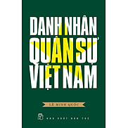 Danh Nhân Quân Sự Việt Nam