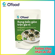 Rong biển giòn trộn gia vị OFood 30g, vị ngọt vừa ăn, trộn cơm