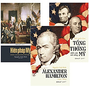 Combo Sách Về Nước Mỹ Alexander Hamilton + Tổng Thống Mỹ Những Bài Diễn