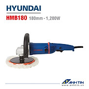 Máy đánh bóng 180mm HYUNDAI HMB180 Công suất 1200W Đường kính đĩa ráp 180mm